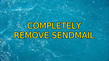 Ubuntu: Completely remove sendmail
