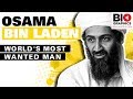 Osama Bin Laden Biography: The World's Most Wanted Man