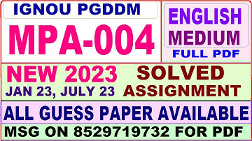 mpa 004 solved assignment 2023 / mpa 4 solved assignment 2022-23 / ignou pgddm mpa 4 2023-24