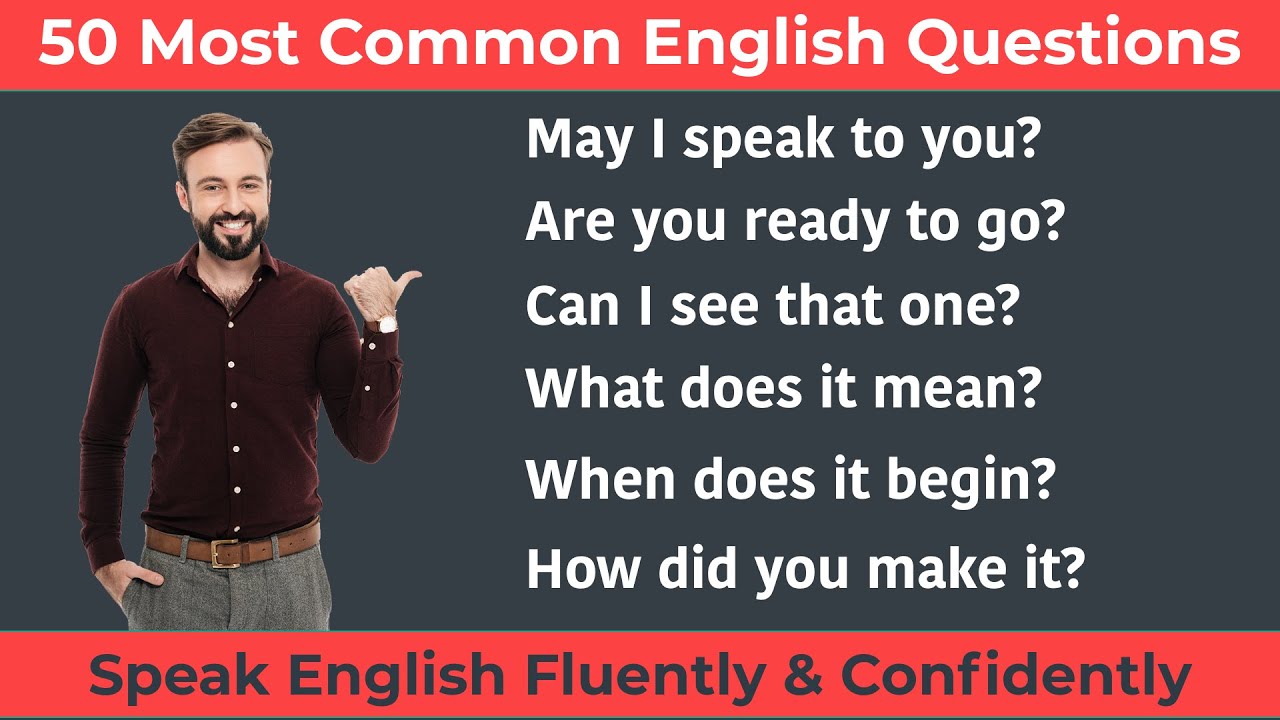 50 Most Common English Questions Daily use Short Questions How to