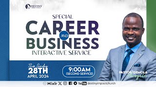 Career and Business Interactive Service (Second Service) || 24/04/2024