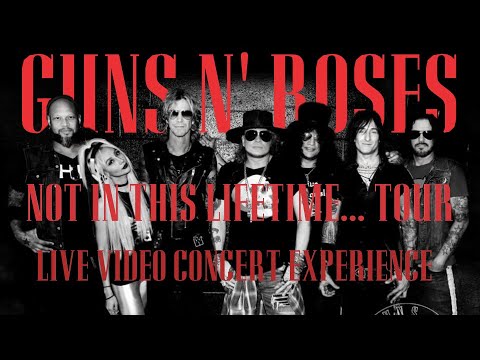 Guns N' Roses - Not In This Lifetime... Tour: The Live Concert Video Experience