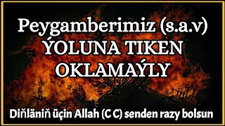 Peygambermize (S.a.v) Duşman Bolaýmaly Musulman Doganlar!