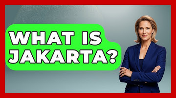What Is Jakarta? - Exploring Southeast Asia