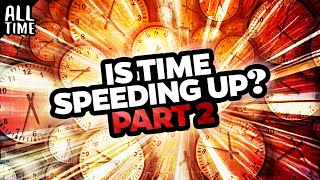 Is Time Speeding Up? Part 2