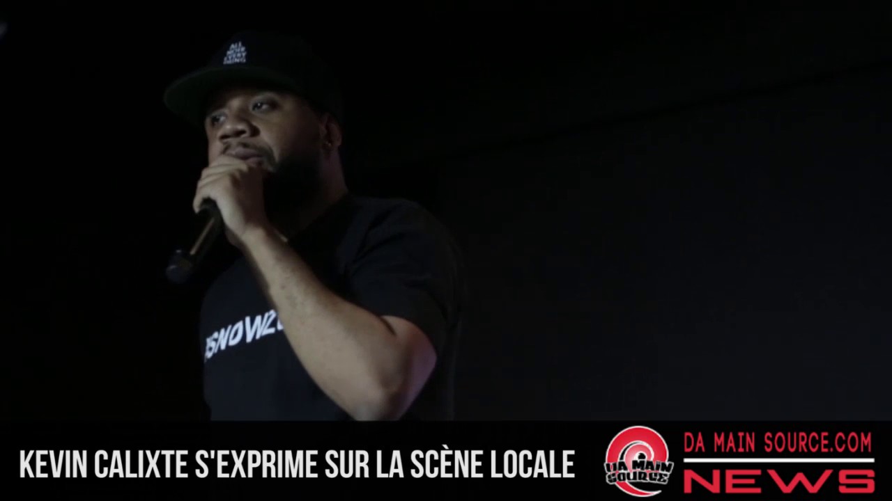 MTL: Kevin Calixte S'exprime Sur La Scène Locale