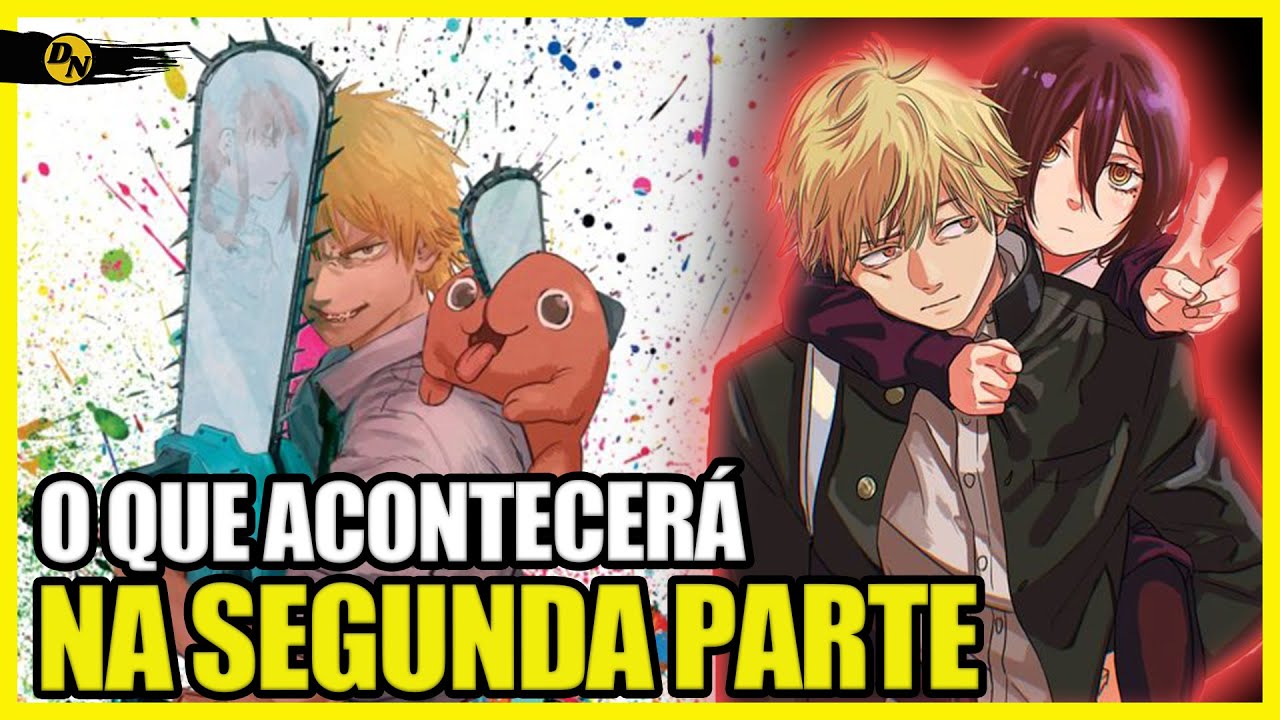 CURIOSIDADE; ONDE COMEÇO LER OS EPISÓDIOS DO ANIME DE CHAINSAW MAN  ADAPTARAM ATÉ METADE DO CAPITULO 38, ENTÃO COMEÇAR A LER PARTIR DO CAPÍTULO  38 DO MANGÁ CVOLUME 5)! (OCHAINSAWMANBRASIL, - iFunny Brazil