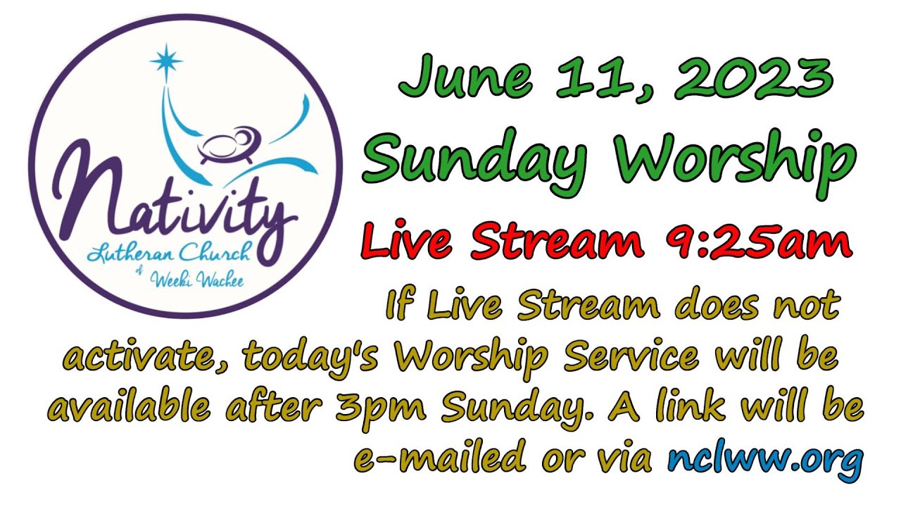 Nativity Lutheran Church (ELCA) Weeki Wachee, Florida, Sunday Worship