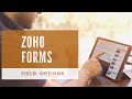 Zoho Forms - Form Fields Additional Options Tutorial