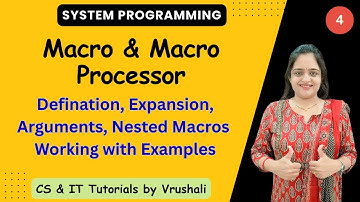 SP 4:  Macro & Macro Processor | Macro Definition | Macro Expansion | Nested Macro