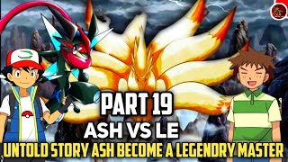 Ash become a legendary master episode 19 || Ash VS Le Champion 🏆 मुकाबला हिंदी