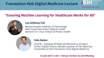 BIH Translation Hub Lecture | Digital Medicine | Leo Anthony Celi