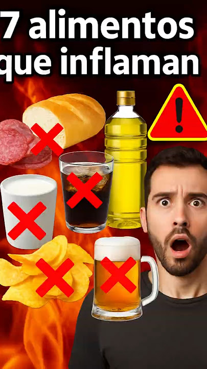 The 7 foods that most inflame your body