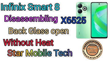 INFINIX SMART 8 Disassembly How to remove Back Glass X6525  BATTERY COVER REMOVE