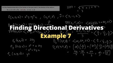 Finding Directional Derivatives - Example 7 - Calculus 3 - Chroniva