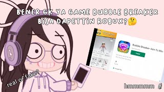 Bener gak ya game Bubble Breaker bisa dapettin robux?🤔 desk and pin🗿🙏 screenshot 1