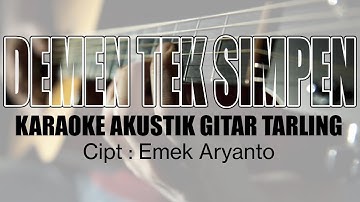 KARAOKE AKUSTIK TARLING DEMEN TEK SIMPEN