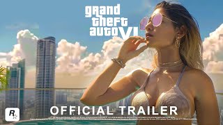 Grand Theft Auto VI™ - Official Reveal Trailer (2025)
