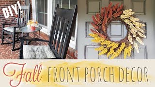 FALL FRONT PORCH DECORATE WITH ME | FARMHOUSE STYLE DECOR | 2018