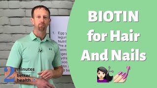 Biotin for Hair And Nail Health | 2 Minutes to Better Health screenshot 1