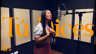 Tú Dices - Lina García  (Cover en español) You Say Lauren Daigle