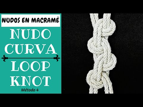 DIY NUDO CURVA Método Nº 4 (paso a paso) | DIY Macrame Loop Knot Pattern