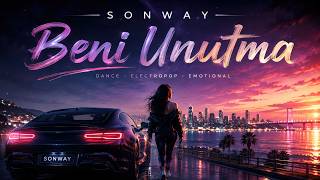 Sonway - Beni Unutma (Tr)