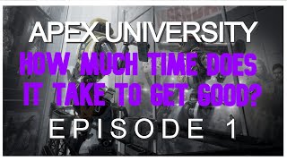 How to improve QUICKLY and CONSISTENTLY | Apex University ep. 1