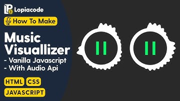 How to Create an Audio Visualizer in Html And Javascript