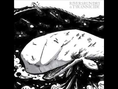 Rivers Run Dry / Tyrannicide artwork
