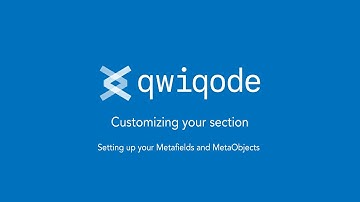 Setting up MetaObjects and Metafields for Shop The Look sections by qwiqode (Tutorial)