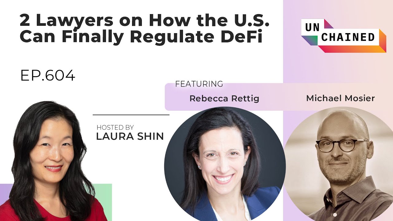 2 Lawyers on How the U.S. Can Finally Regulate DeFi - Ep. 604