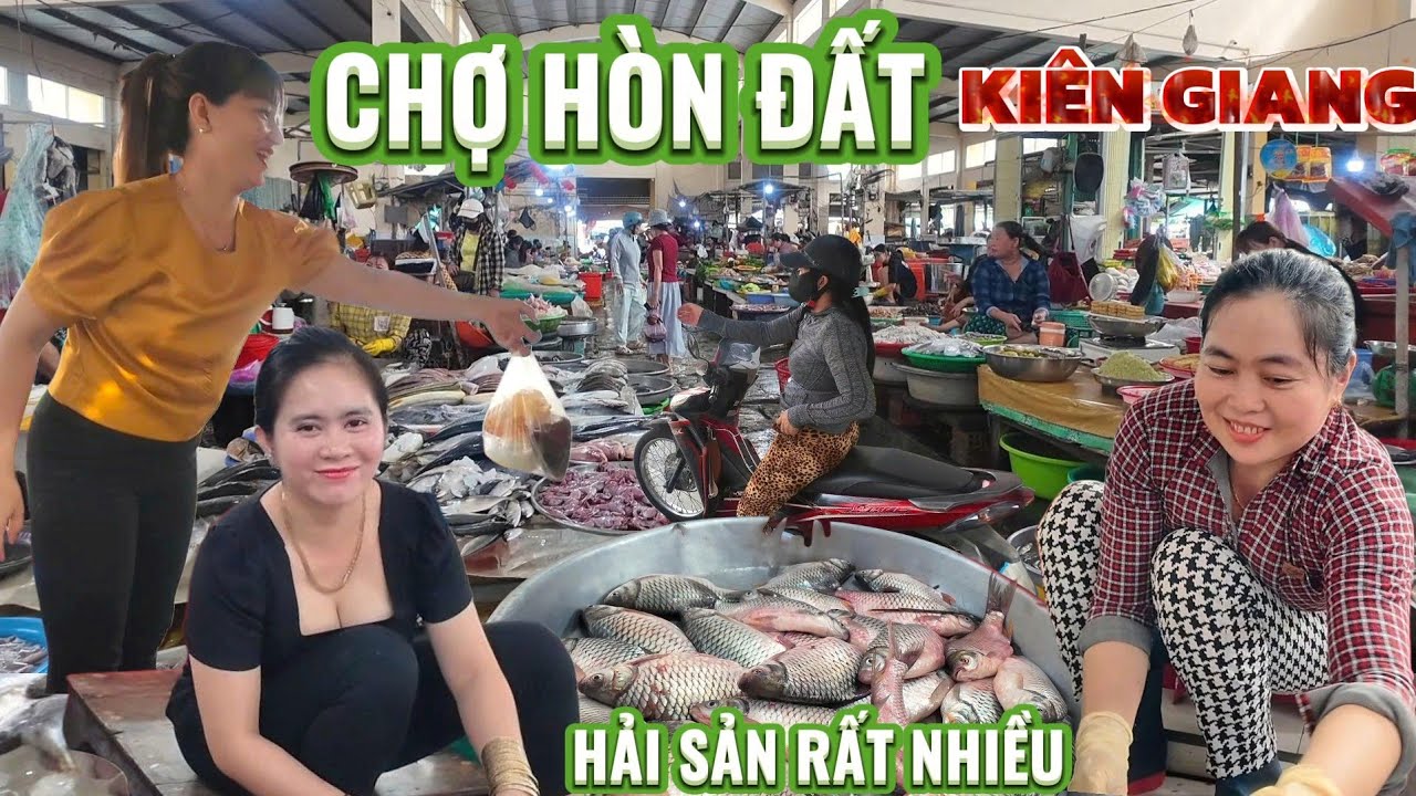 Hải Sản Khủng Khiếp Tại CHỢ HÒN ĐẤT, KIÊN GIANG, Quá Tưới Ngon Giá Bình Dân