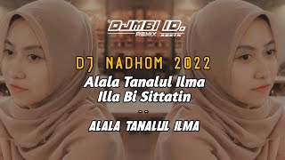 DJ NADHOM ALALA TANALUL ILMA SLOW BASS BIKIN ADEUM - (DJ MBI)
