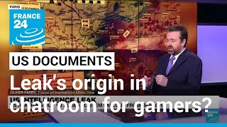 US leaked documents may have origin in chatroom for gamers • FRANCE 24 English