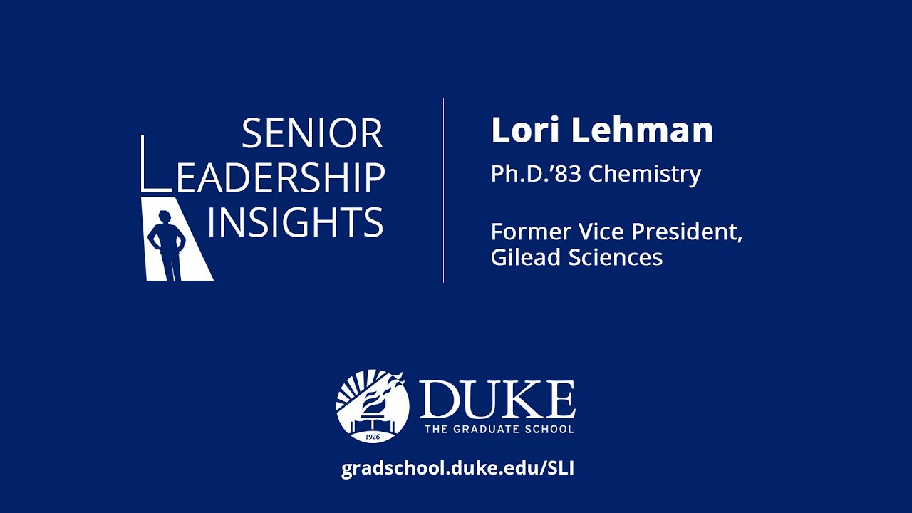 Lehman Fall 2023 Calendar Senior Leadership Insights: A Conversation With Lori Lehman, Ph.d., Former  Vice President, Gilead Sciences | Duke Graduate School
