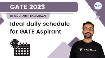 Ideal daily schedule for GATE Aspirant | GATE 2023 | Siddharth Sabharwal