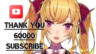 【６万人記念】TY！60000 subscribe！【にじさんじ / 鷹宮リオン】