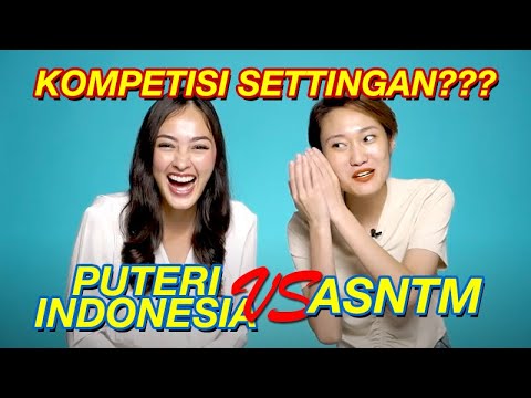 PUTERI INDONESIA VS ASNTM: CERITA DI BALIK PAGEANT DAN KOMPETISI MODEL BERSAMA AYU GANI