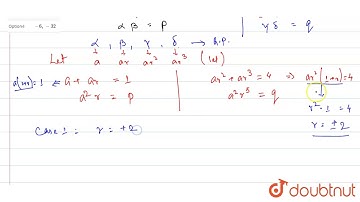 Let `alpha, beta` be the roots of `x^(2)-x+p=0and gamma,delta\"be the roots of \"x^(2)-4x+q=0. If