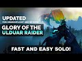 Glory of the ulduar raider solo  fast and easy guide updated