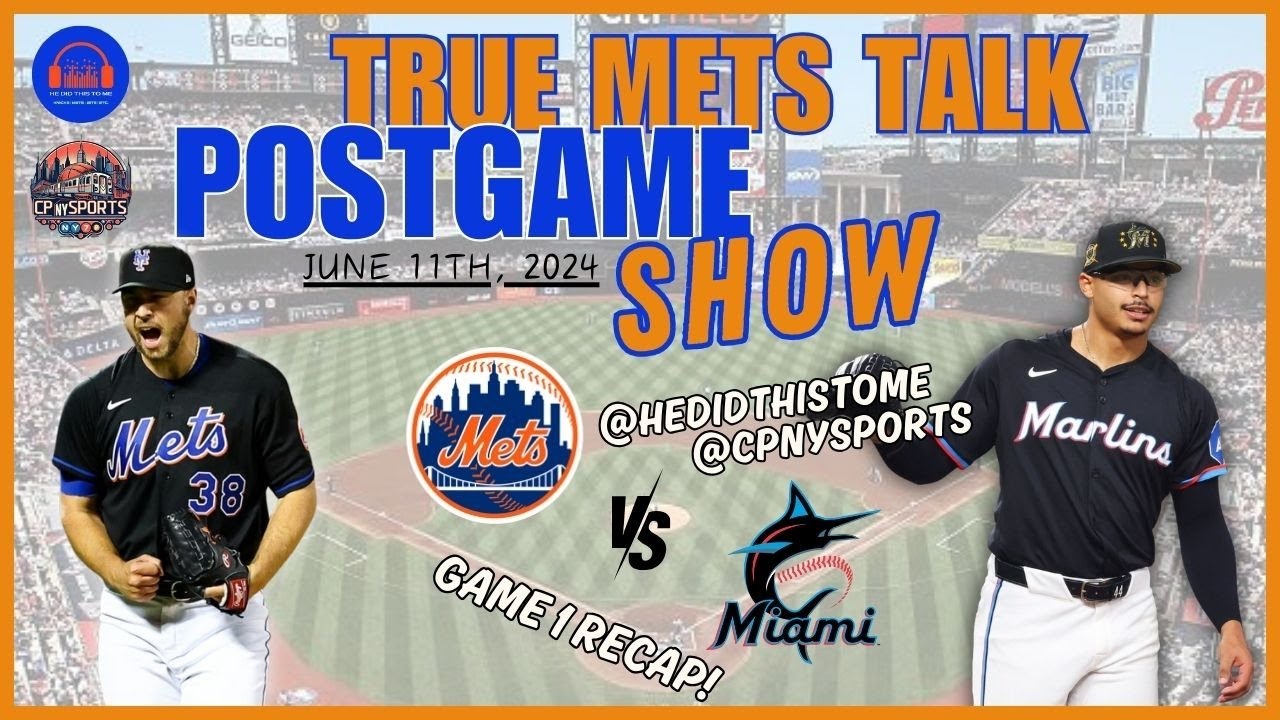 Mets vs marlins postgame true mets talk ft hedidthistome youtube