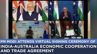 PM Modi attends virtual signing ceremony of India-Australia Economic Cooperation and Trade Agreement