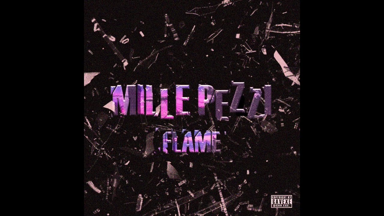 Mille pezzi Flame Prod byBigBadBeats YouTube Mille pezzi Flame Prod byBigBadBeats YouTube