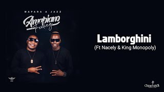 Mapara A Jazz - Lamborghini (official audio visualisation) [ft Nacely & King Monopoly]