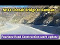 National highway 44 chenab bridge to ramban update mj ali official