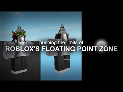 pushing the limits of roblox's floating point zone