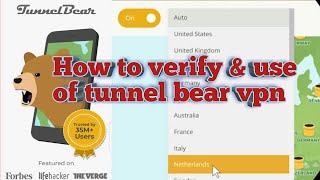 How to verify and use of tunnel bear VPN and change the proxy of your device 2020 screenshot 5