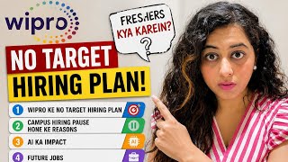 Wipro Stops Fresher Hiring? 😱 No Target Hiring Plan | AI Taking Jobs? Full Truth 2026