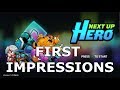 Next Up Hero Closed Beta First Impressions